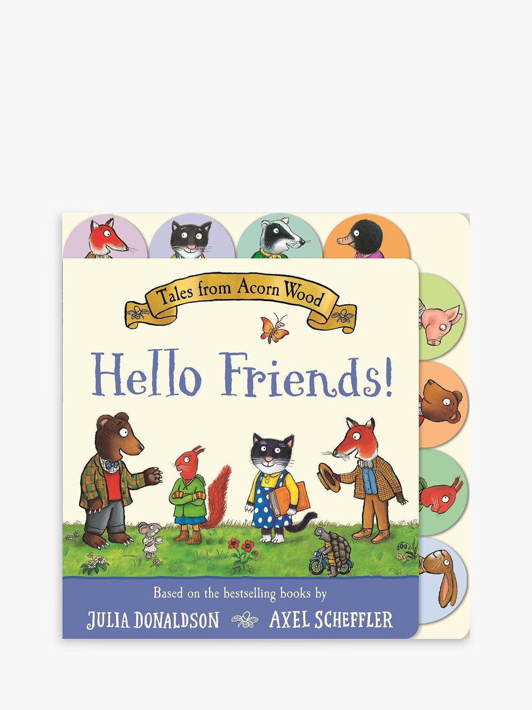 Tales from Acorn Wood: Hello Friends Board Book