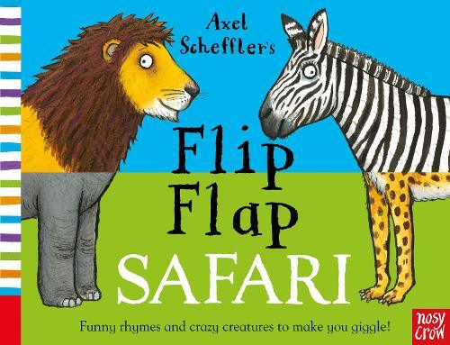 Axel Scheffler's Flip Flap Safari Board Book