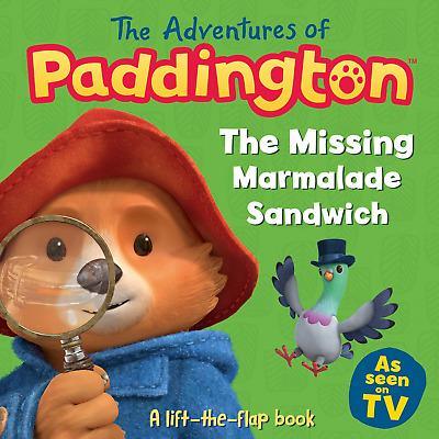 Paddington The Missing Marmalade Sandwich Book