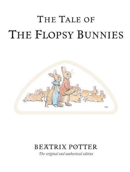 The Tale Of The Flopsy Bunnies Book